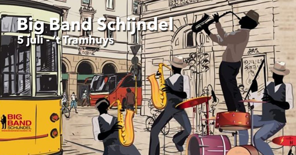 Big Band Schijndel 5 juli - ‘t Tramhuys