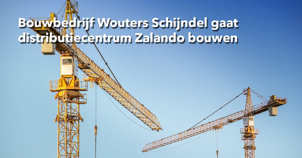 Bouwbedrijf Wouters Schijndel gaat distributiecentrum zalando bouwen