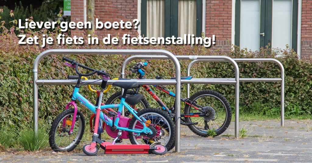 Liever geen boete Zet je fiets in de fietsenstalling